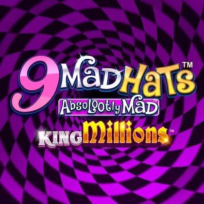 9 Mad Hats King Millions